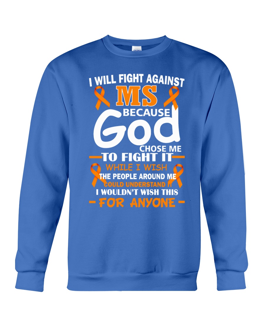 I will fight against MS Crewneck Sweatshirt