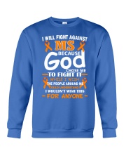 I will fight against MS Crewneck Sweatshirt thumbnail
