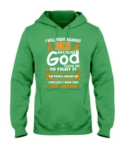 I will fight against MS Hooded Sweatshirt front