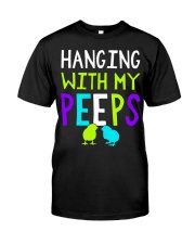 Hanging with my peeps funny easter t shirt Classic T-Shirt thumbnail