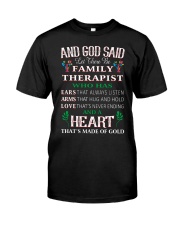 Let there be family therapist Classic T-Shirt front