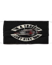 I'm a trucker I can't stay home cloth face mask Cloth face mask front