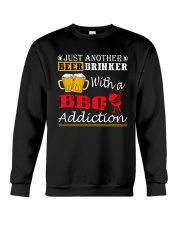 Just another beer drinker with a BBQ addiction Crewneck Sweatshirt thumbnail
