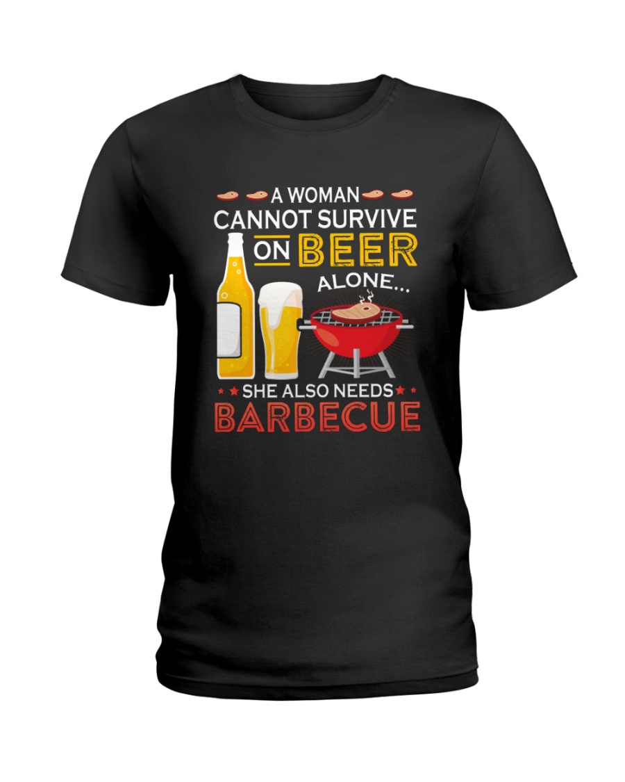 A Woman Cannot Survive on Beer Alone Ladies T-Shirt