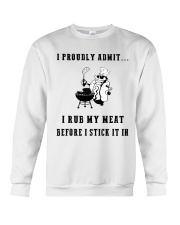 Rub my meat before I stick it in Crewneck Sweatshirt thumbnail
