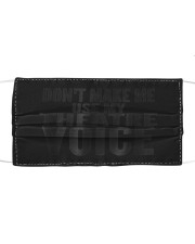 Dont Make Me Use My Theatre Voic Cloth face mask thumbnail