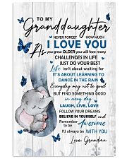 To Granddaughter Never Forget How Much I Love You 11x17 Poster front