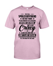 I AM A SPOILED BOYFRIEND Classic T-Shirt front