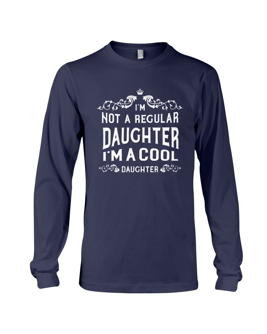 I'm a Cool Daughter Long Sleeve Tee
