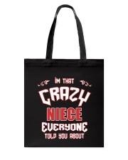 I'm That Crazy Niece Tote Bag thumbnail