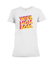 Wife Mom Boss Premium Fit Ladies Tee thumbnail