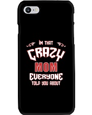 I'm That Crazy Mom Phone Case thumbnail