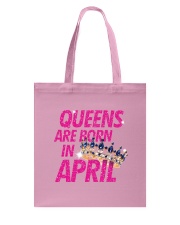 Queens Are Born in April Tote Bag thumbnail