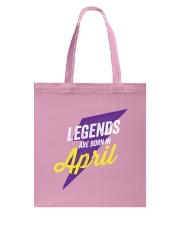 Legends Are Born in April Tote Bag thumbnail