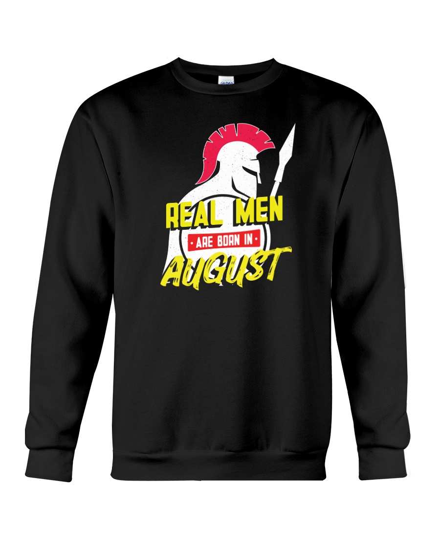 Real Men are Born in August Crewneck Sweatshirt
