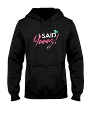 I Said Yas Hooded Sweatshirt thumbnail