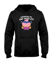 Working My Fat Into Fit Hooded Sweatshirt front