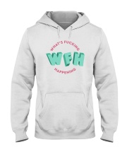 WFH - What's Fucking Happening Hooded Sweatshirt thumbnail