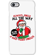 No One Likes a Half assed Jingler Phone Case thumbnail