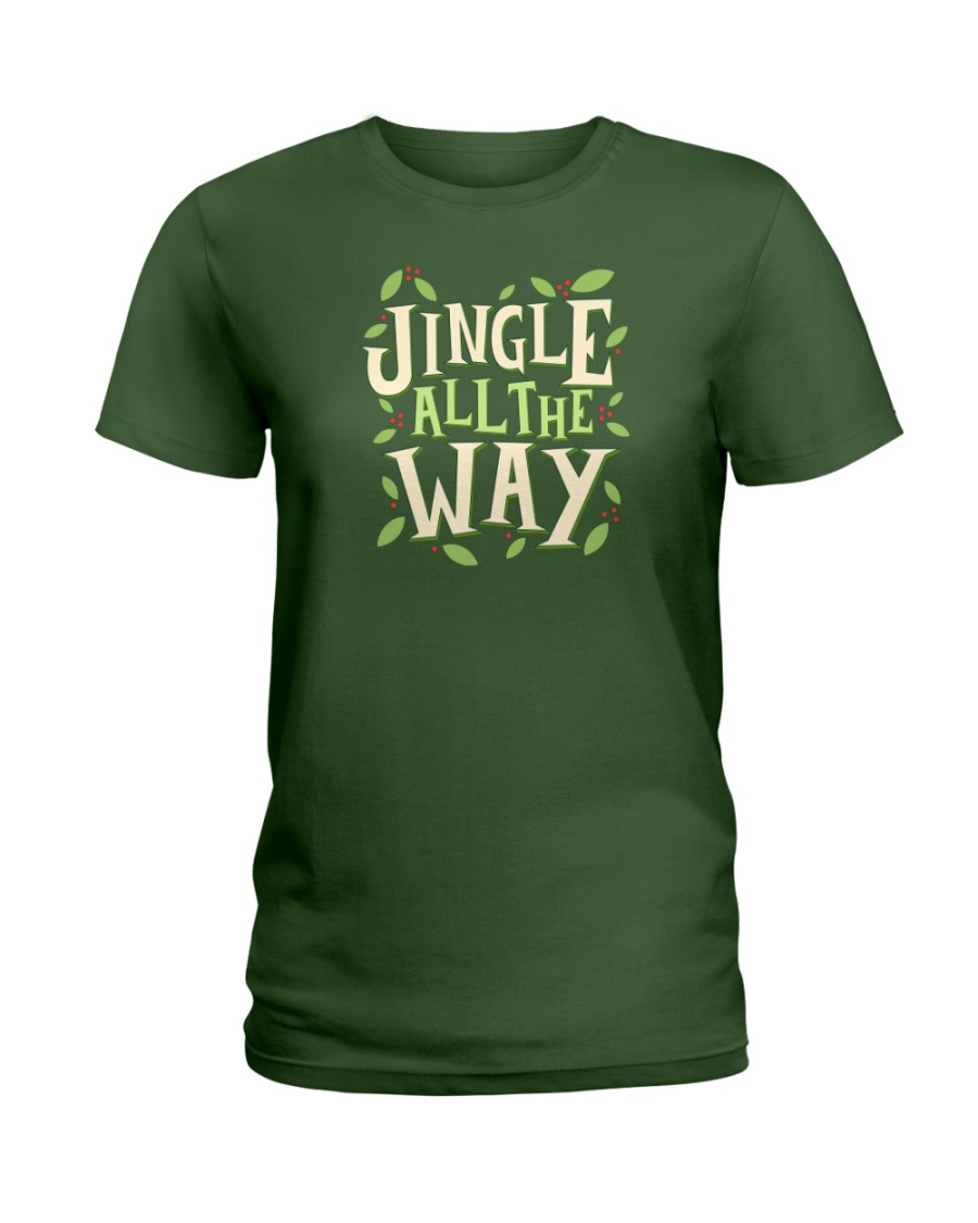 Jingle All The Way Ladies T-Shirt