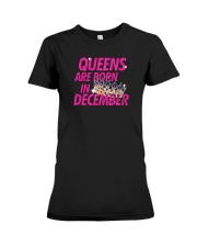 Queens Are Born in December Premium Fit Ladies Tee front