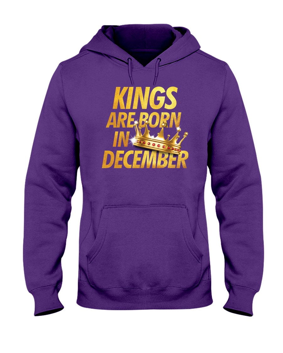 Kings Are Born in December Hooded Sweatshirt