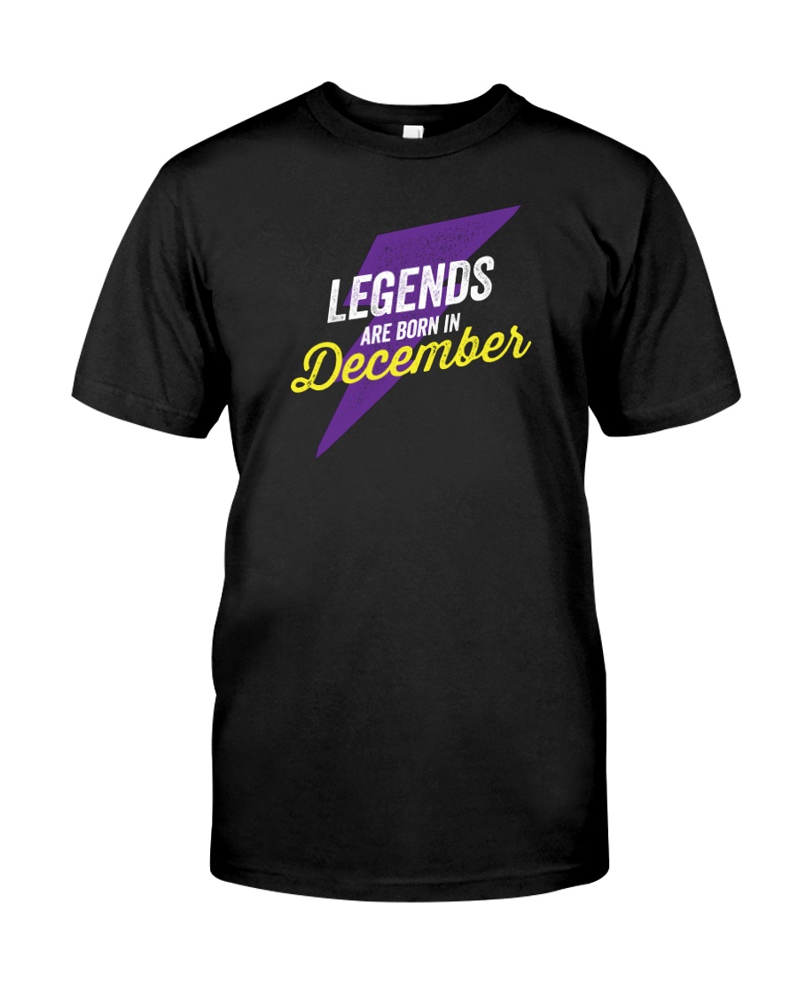 Legends Are Born in December Classic T-Shirt