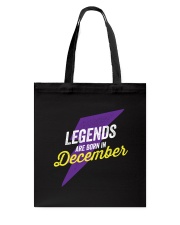 Legends Are Born in December Tote Bag thumbnail