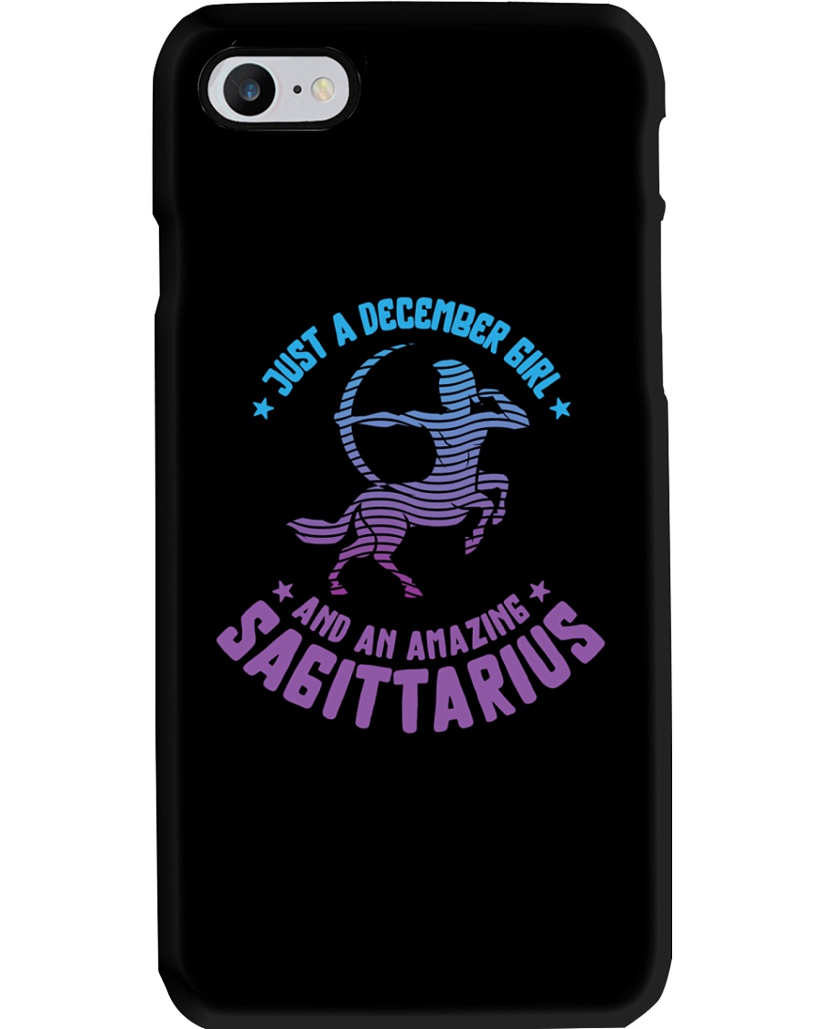 December Girl an Amazing Sagittarius Phone Case