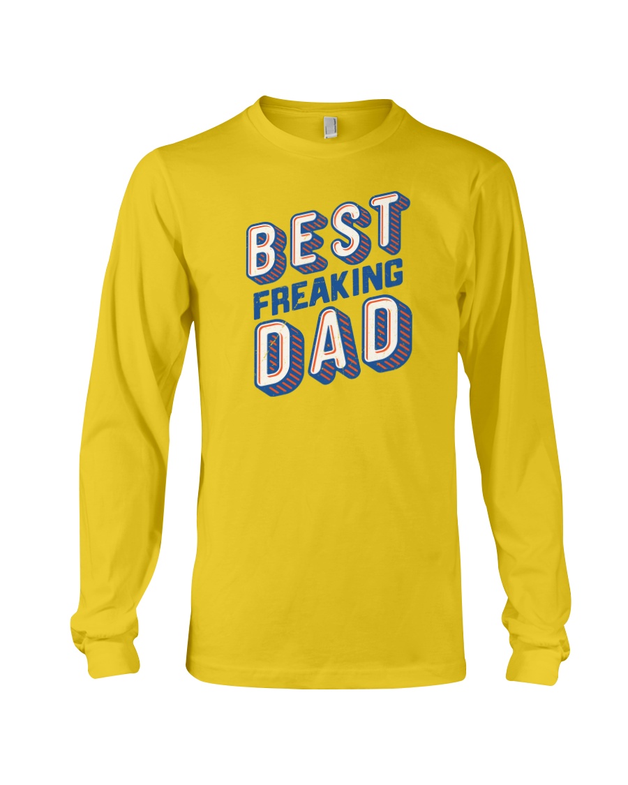 Best Freaking Dad Long Sleeve Tee