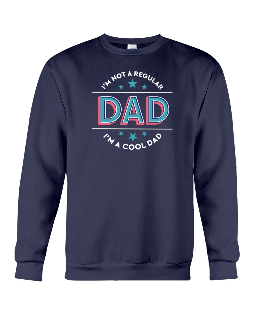 I'm a Cool Dad Crewneck Sweatshirt