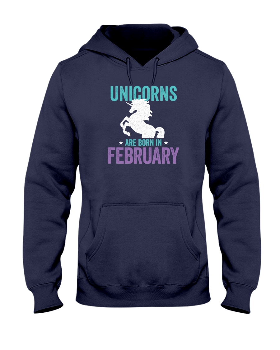 Unicorns Are Born in February Hooded Sweatshirt