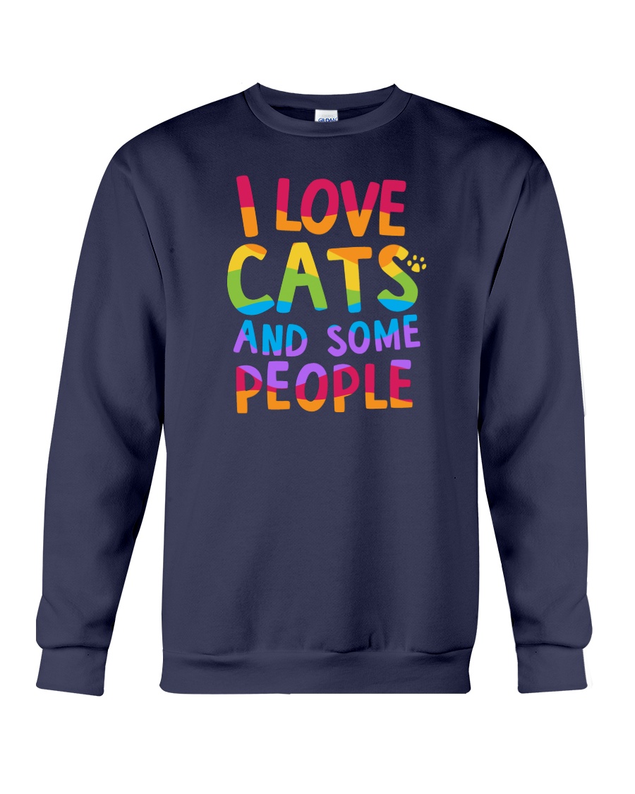 I Love Cats And Some People Crewneck Sweatshirt