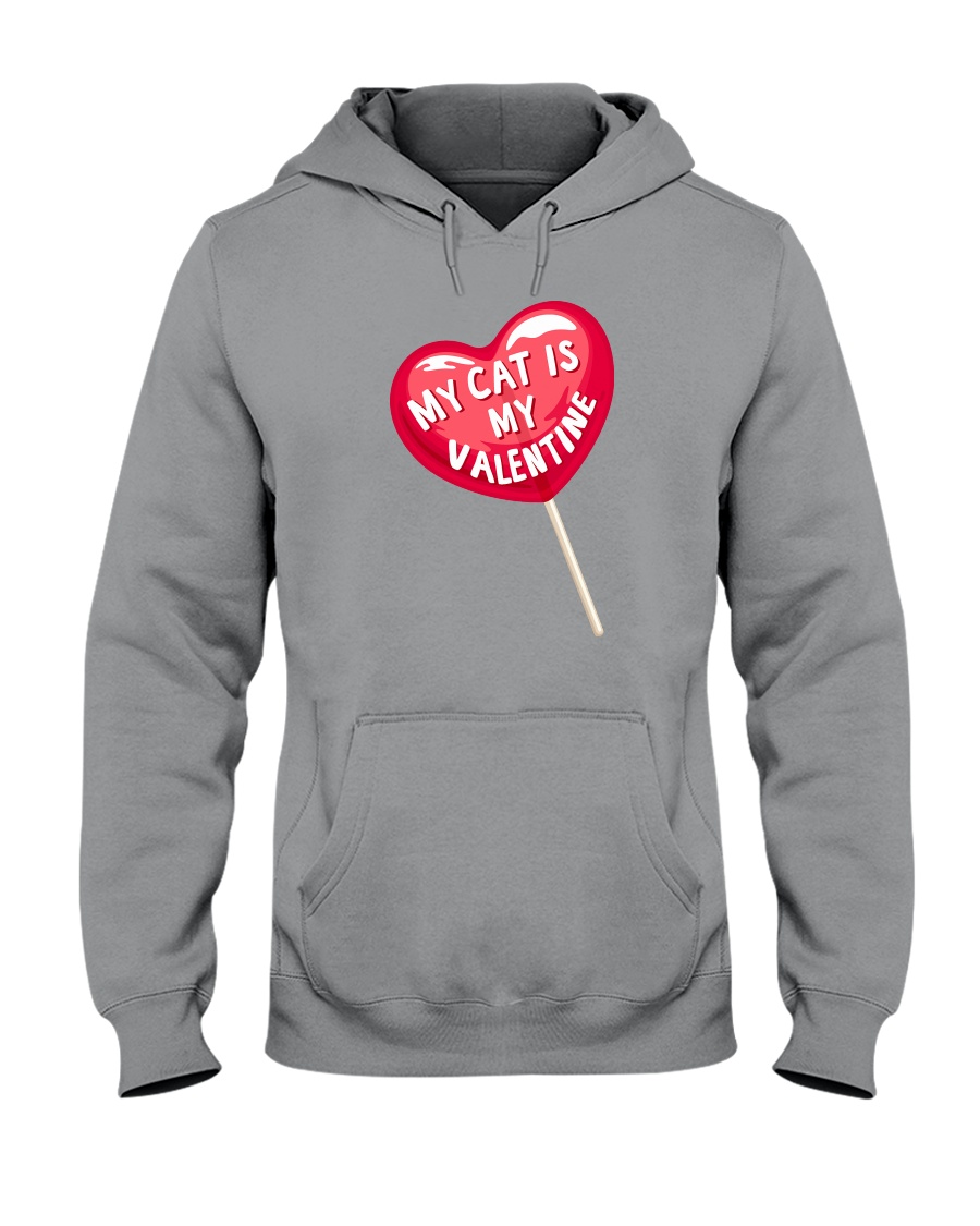 My Cat is my Valentine Hooded Sweatshirt