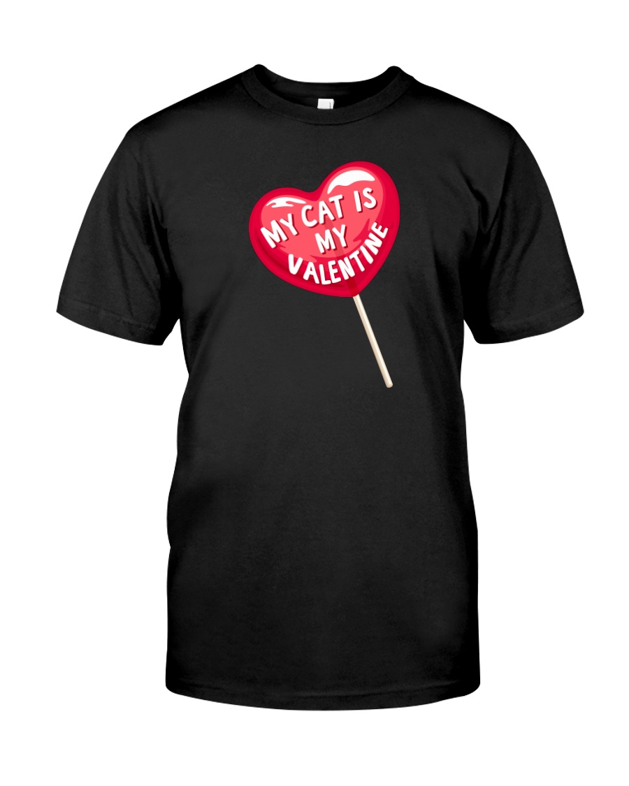 My Cat is my Valentine Classic T-Shirt