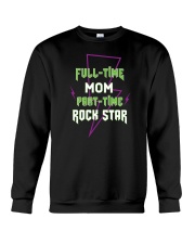 Full Time Mom Part Time Rockstar Crewneck Sweatshirt tile