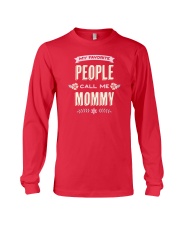 My favorite people call me mommy Long Sleeve Tee thumbnail