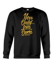 You Only Live Once Crewneck Sweatshirt thumbnail