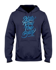 Skills Pay The Bills Hooded Sweatshirt thumbnail