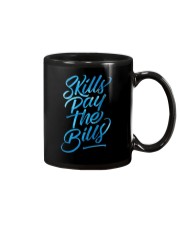 Skills Pay The Bills Mug thumbnail
