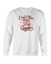 Don't Mess With a July Queen Crewneck Sweatshirt thumbnail