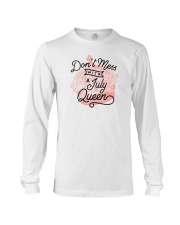 Don't Mess With a July Queen Long Sleeve Tee thumbnail