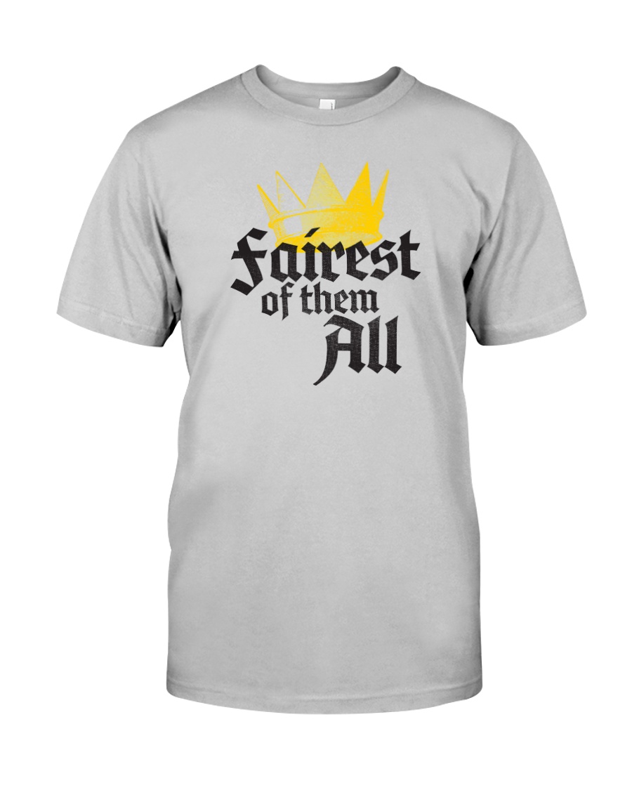 Fairest of them all Classic T-Shirt