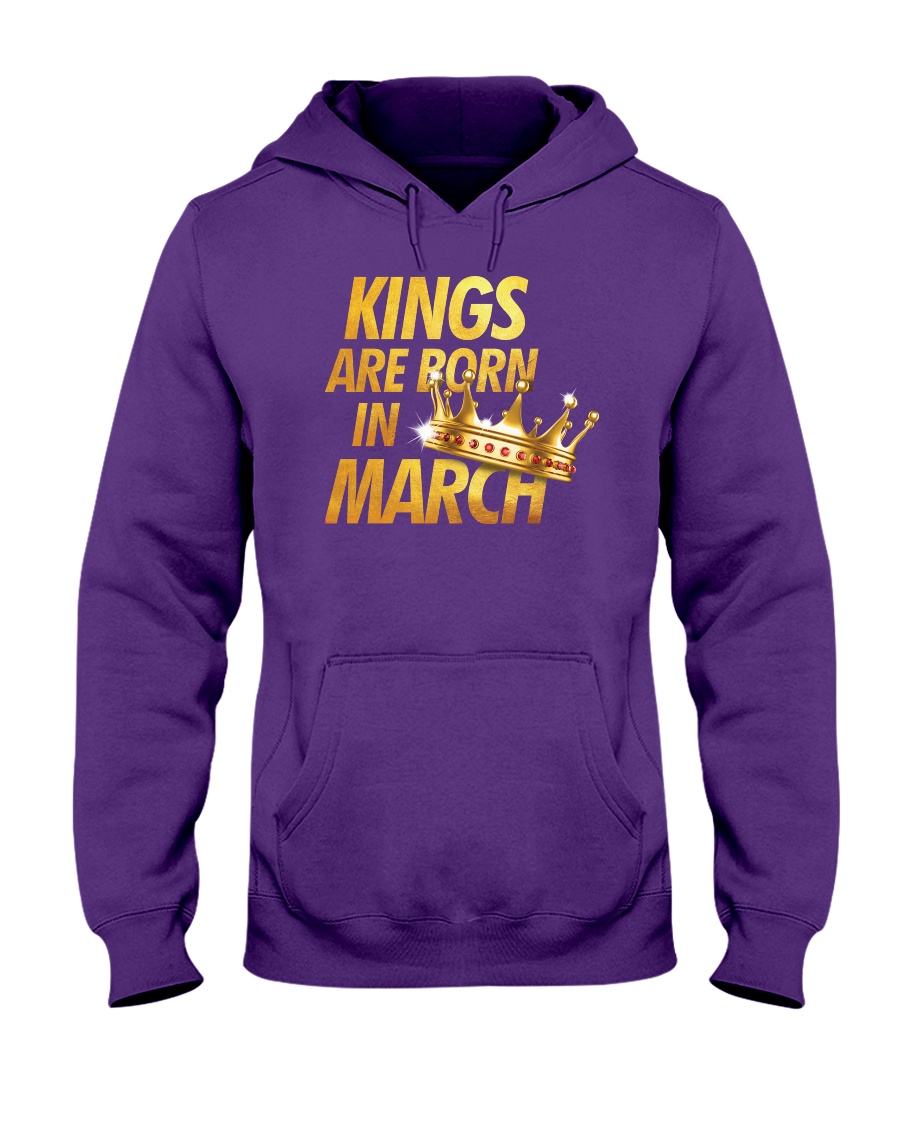 Kings Are Born in March Hooded Sweatshirt