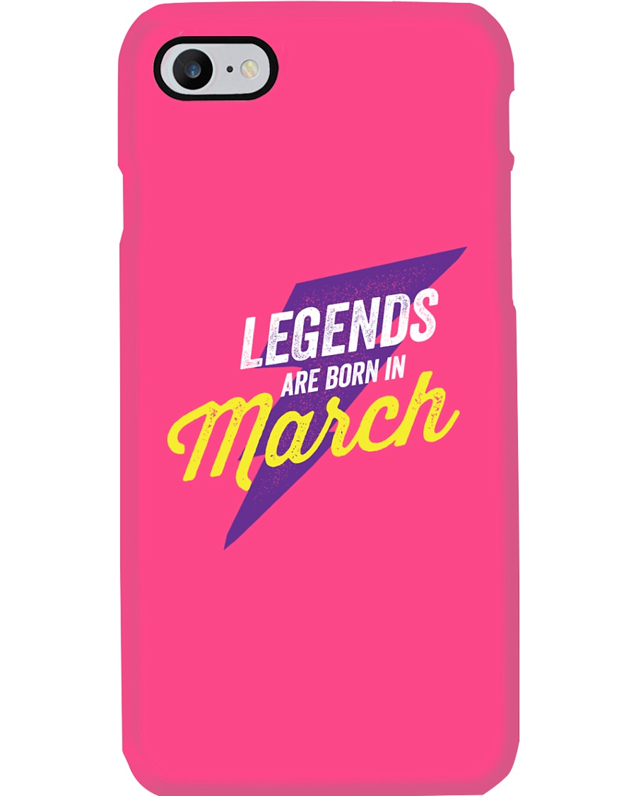 Legends Are Born in March Phone Case