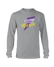 Legends Are Born in March Long Sleeve Tee thumbnail