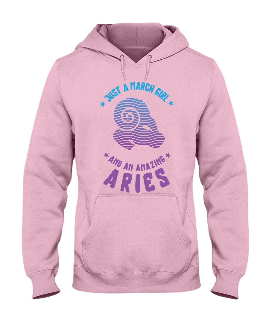 March Girl an Amazing Aries Hooded Sweatshirt