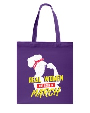 Real Women are Born in March Tote Bag thumbnail