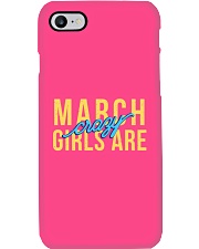March Girls are Crazy Phone Case thumbnail