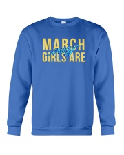 March Girls are Crazy Crewneck Sweatshirt thumbnail